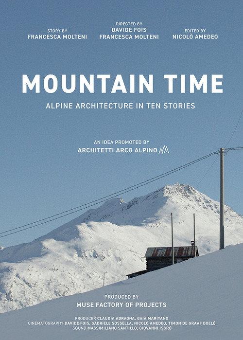 Mountain Time. Alpine Architecture in Ten Stories 2026 official movie poster