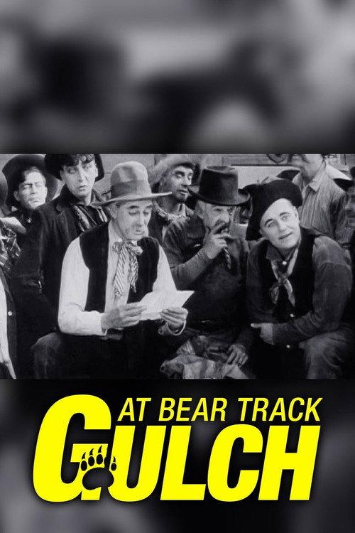 At Bear Track Gulch 1913 official movie poster