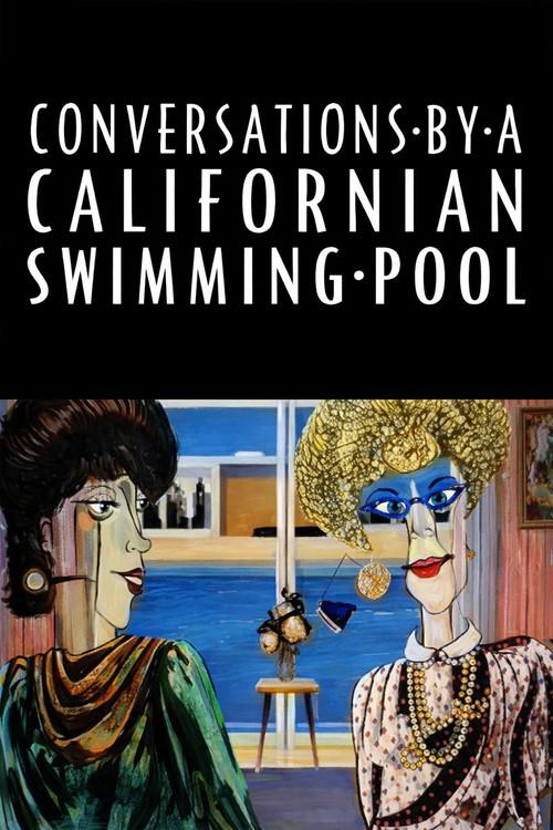 Conversations by a Californian Swimming Pool 1986 official movie poster