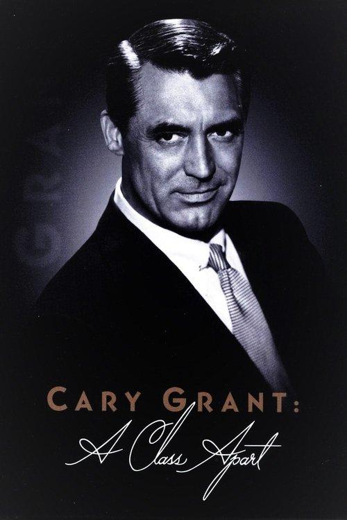 Cary Grant: A Class Apart 2004 official movie poster