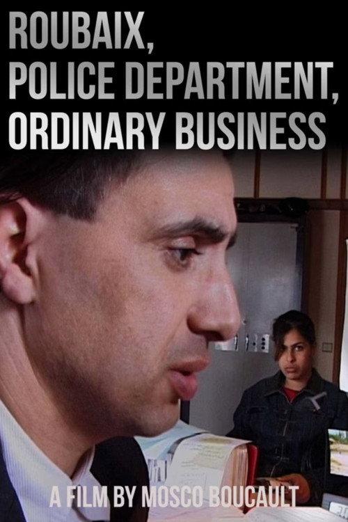Roubaix, Police Department, Ordinary Business 2008 official movie poster