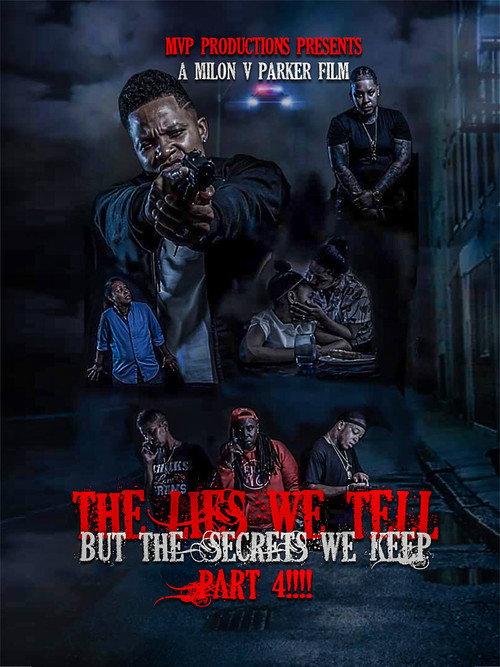 The Lies We Tell But the Secrets We Keep: Part 4 2019 official movie poster