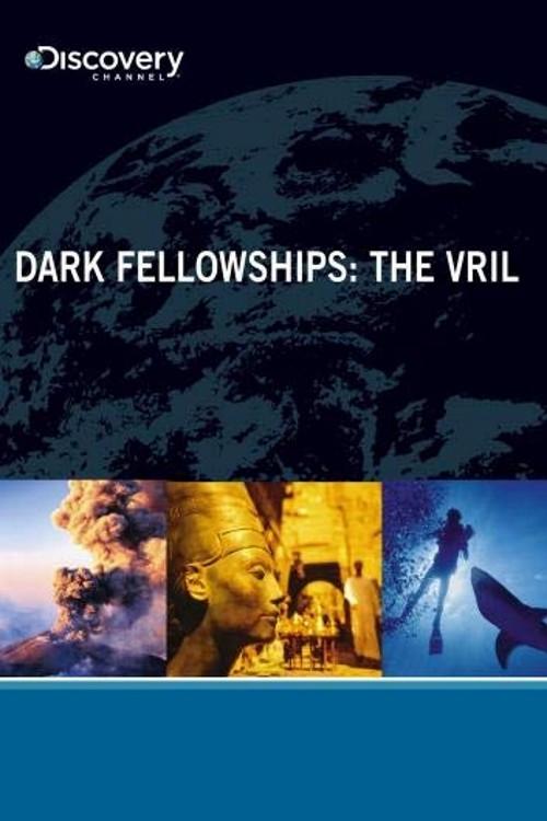 Dark Fellowships: The Vril 2008 official movie poster