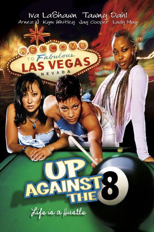 Up Against the 8 Ball 2004 official movie poster