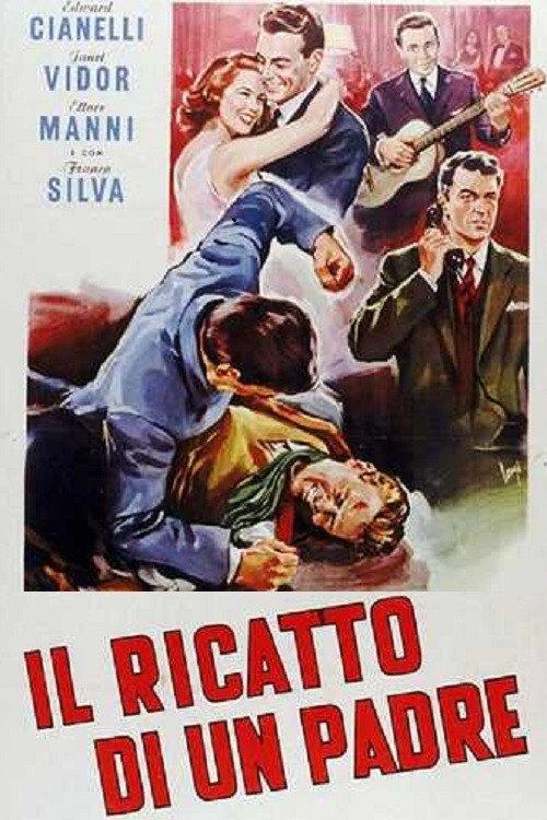 Il ricatto di un padre 1957 official movie poster