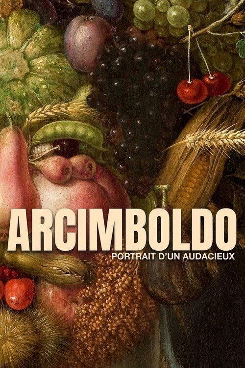 Arcimboldo - Portrait Of An Audacious Man 2022 official movie poster