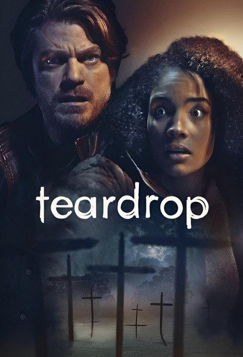 Teardrop 2022 official movie poster