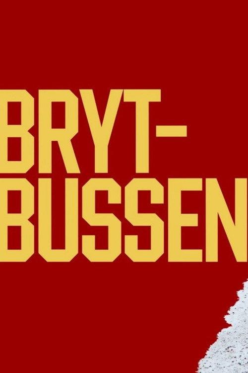 Brytbussen 2026 official movie poster