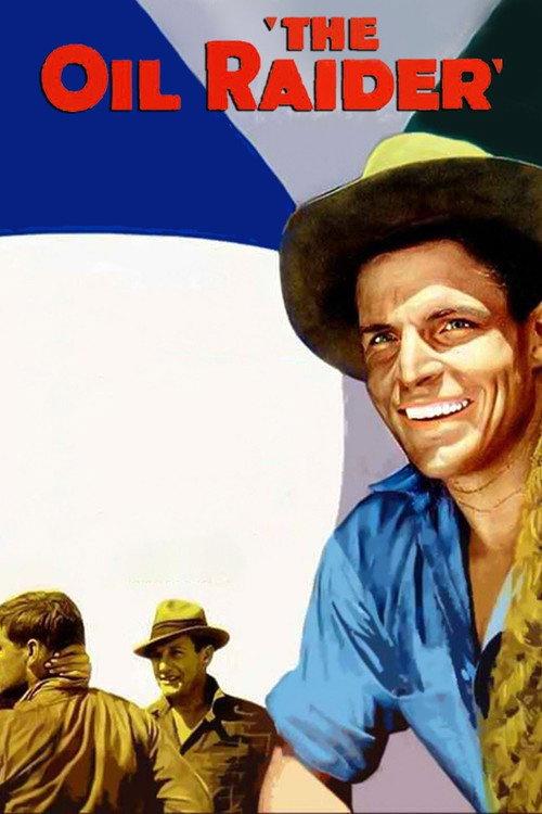 The Oil Raider 1934 official movie poster