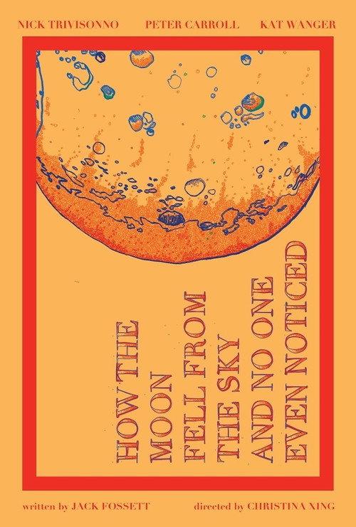 How the Moon Fell from the Sky and No One Even Noticed 2018 official movie poster