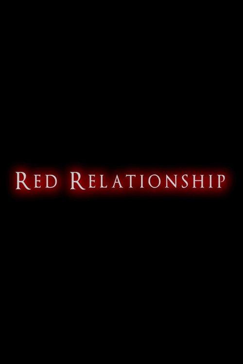 Red Relationship 2019 official movie poster