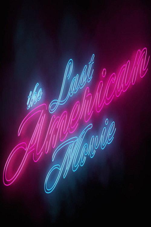 The Last American Movie 2016 official movie poster