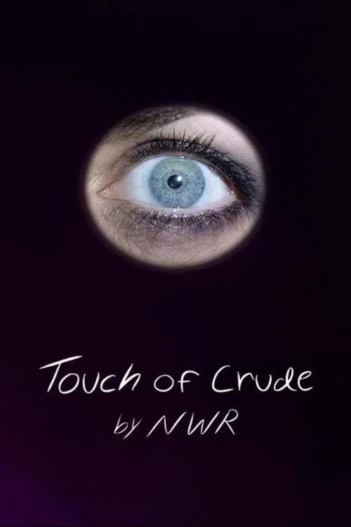 Touch of Crude 2022 official movie poster