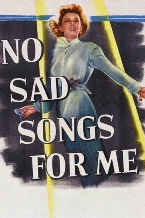 No Sad Songs for Me 1950 official movie poster