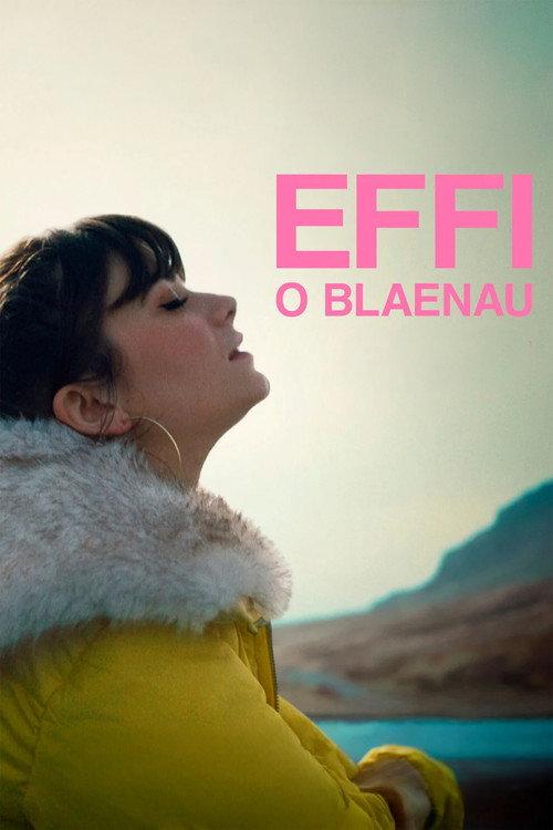 Effi o Blaenau 2026 official movie poster