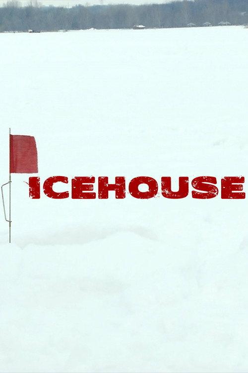 Icehouse 2011 official movie poster
