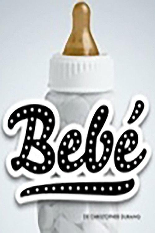 Bebé 2007 official movie poster