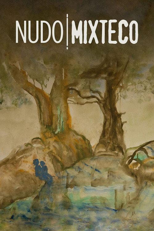 Nudo Mixteco 2021 official movie poster