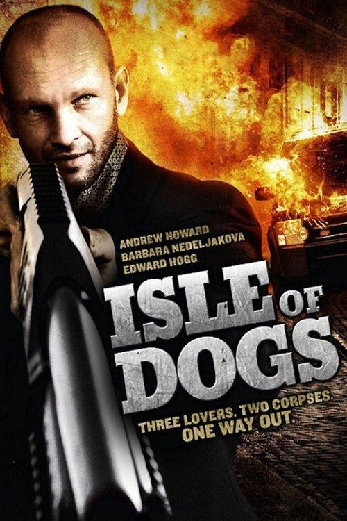 Isle of Dogs 2010 official movie poster