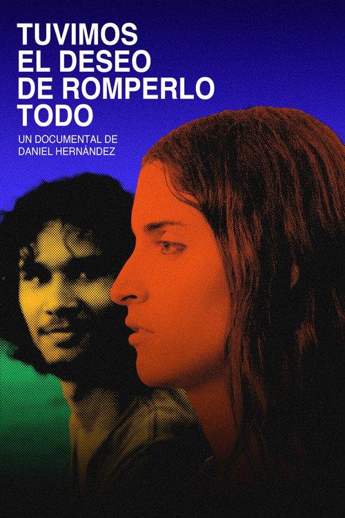 Tuvimos el deseo de romperlo todo 2026 official movie poster