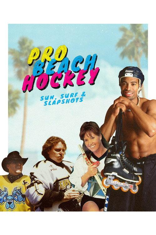 Pro Beach Hockey: Sun, Surf, & Slapshots official movie poster