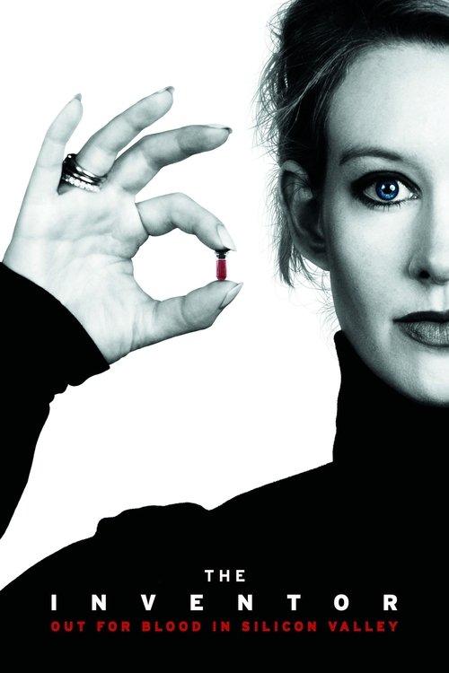 The Inventor: Out for Blood in Silicon Valley 2019 official movie poster