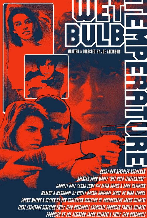 Wet Bulb Temperature  official movie poster