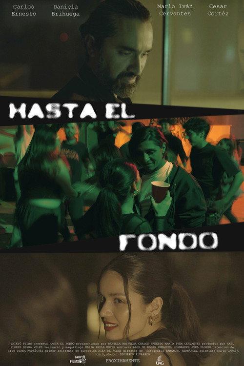 Hasta El Fondo official movie poster