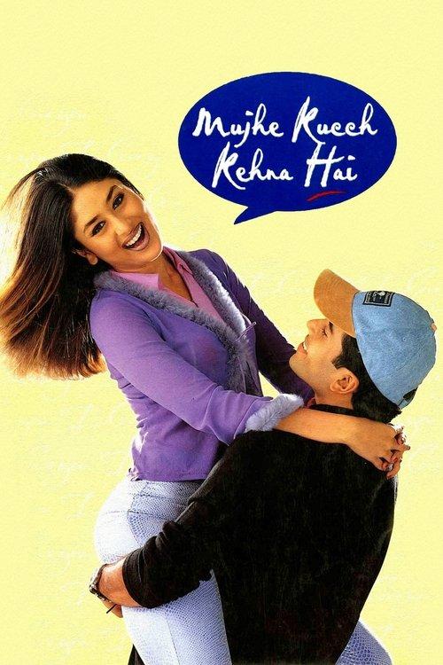 Mujhe Kucch Kehna Hai 2001 official movie poster