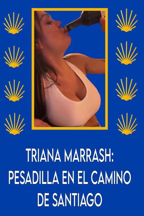 Triana Marrash: Pesadilla en el camino de santiago 2023 official movie poster