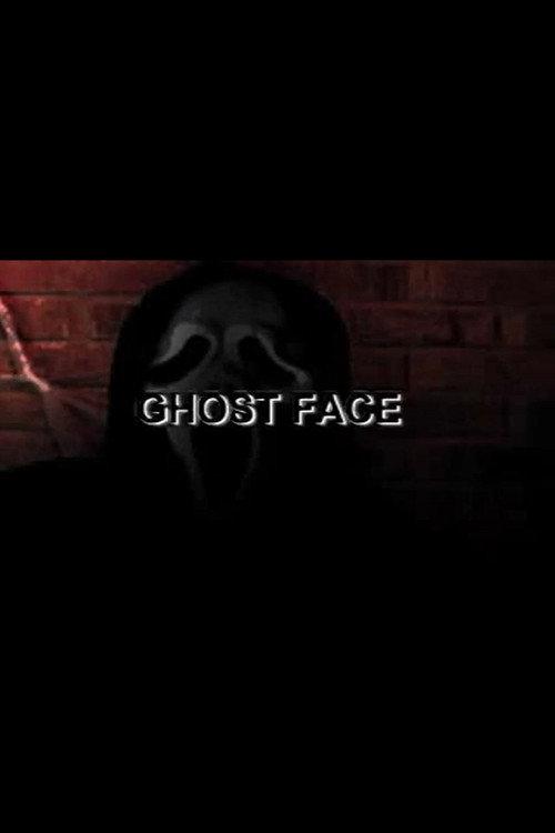 Ghost Face 2007 official movie poster