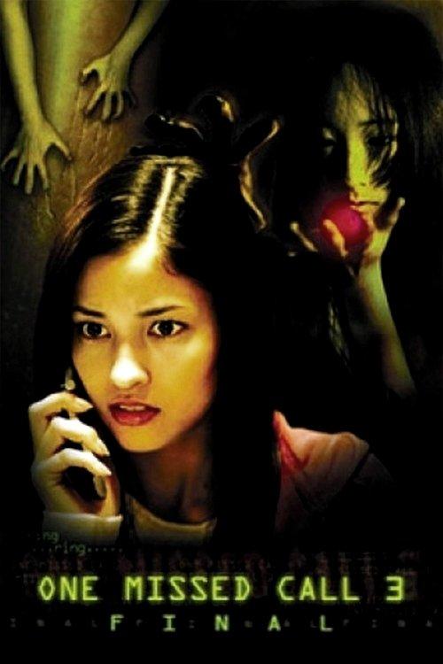 One Missed Call 3: Final 2006 official movie poster