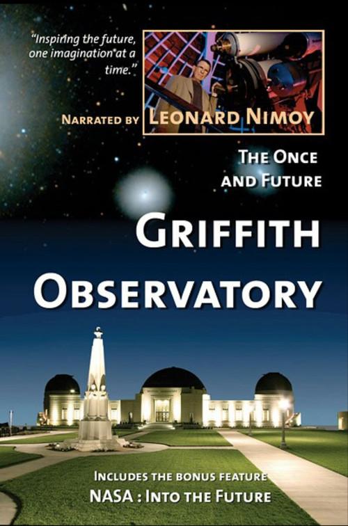 The Once and Future Griffith Observatory 2006 official movie poster