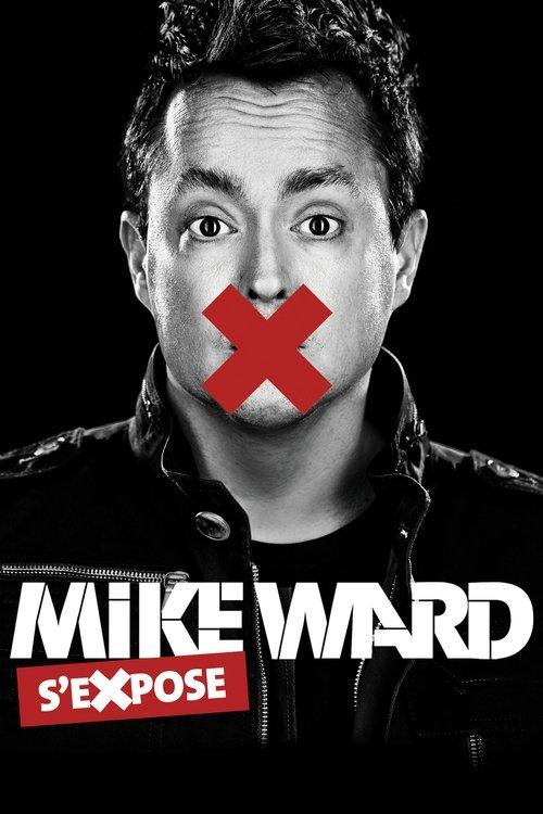 Mike Ward s'eXpose 2013 official movie poster