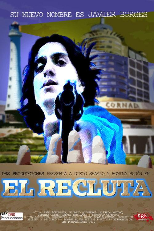 El Recluta 2010 official movie poster