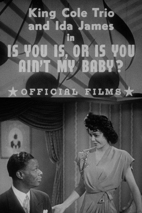 Is You Is, or Is You Ain't My Baby? 1944 official movie poster