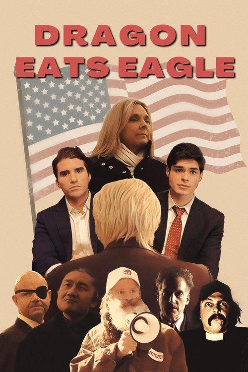 Dragon Eats Eagle 2022 official movie poster