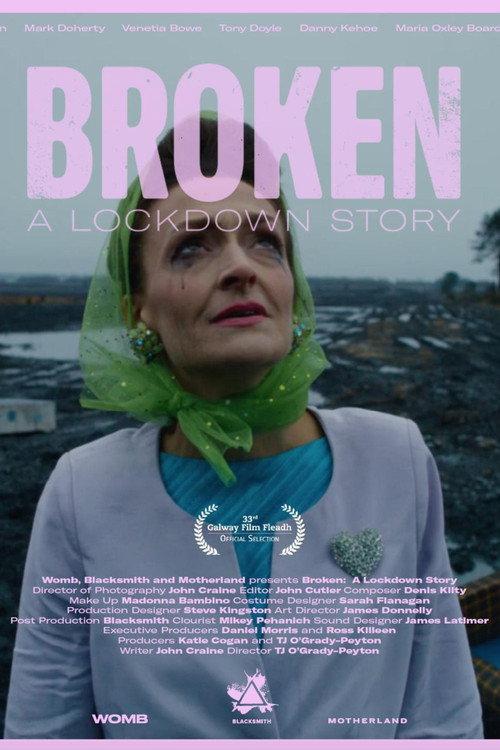 Broken: A Lockdown Story 2021 official movie poster