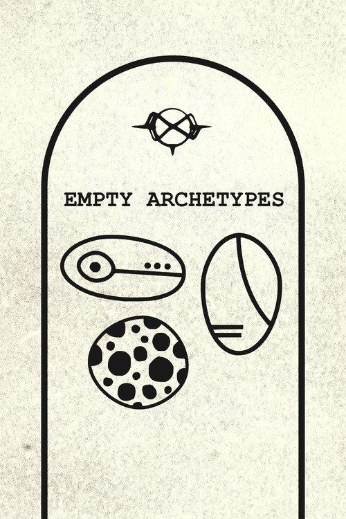 Empty Archetypes 2026 official movie poster