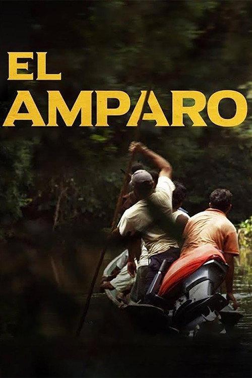 El Amparo 2016 official movie poster