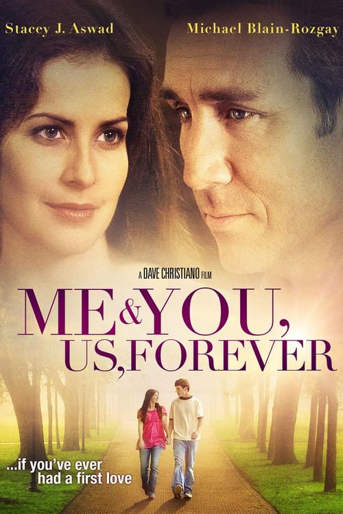Me & You, Us, Forever 2008 official movie poster