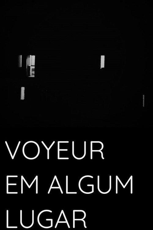 Voyeur Somewhere 2024 official movie poster
