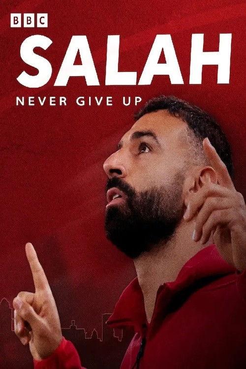 Mo Salah: Never Give Up 2025 official movie poster