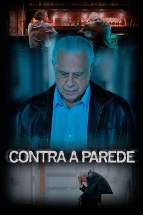 Contra a Parede 2018 official movie poster