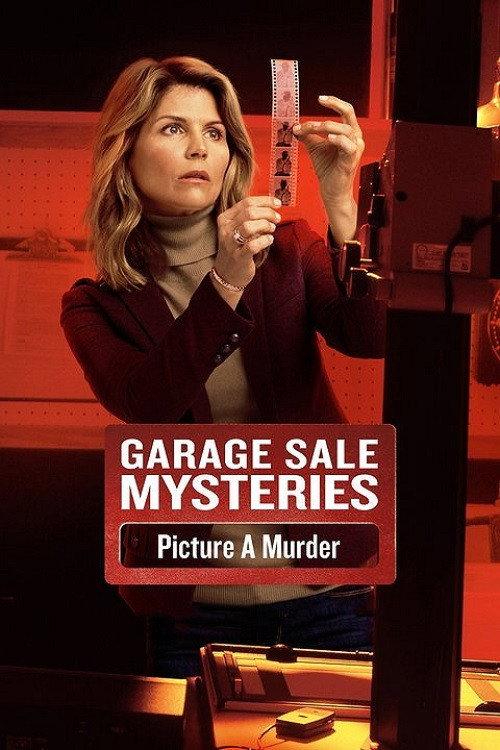 Garage Sale Mysteries: Picture a Murder 2018 official movie poster