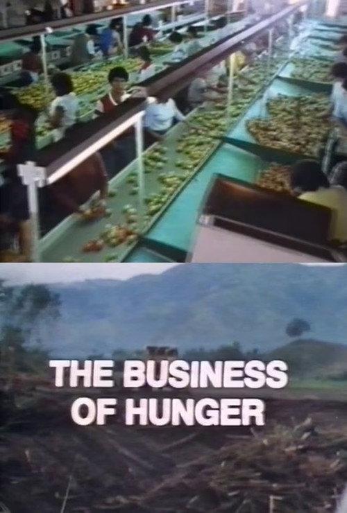 The Business of Hunger 1984 official movie poster
