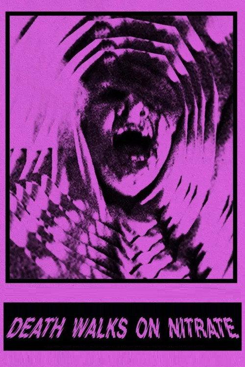 Death Walks on Nitrate 2020 official movie poster