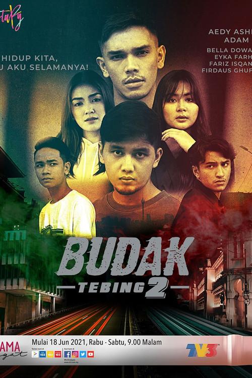 Budak Tebing 2 2021 official movie poster