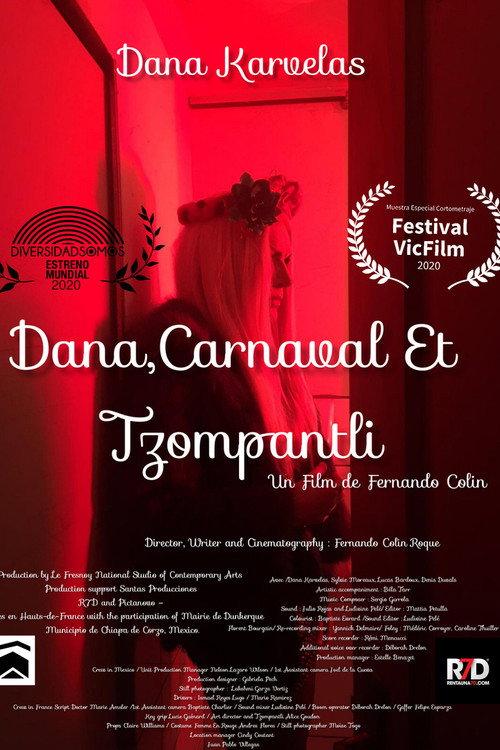 Dana, Carnaval y Tzompantli 2020 official movie poster