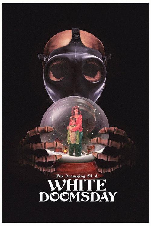 I'm Dreaming of a White Doomsday 2017 official movie poster